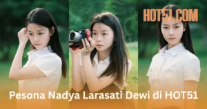 Nadya Larasati Dewi HOT51.COM